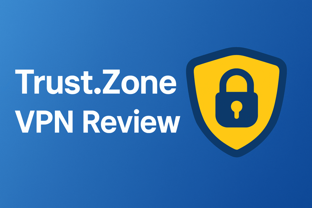 Trust.Zone VPN Review 2 ChatGPT Image May 30 2025 01 14 44 PM